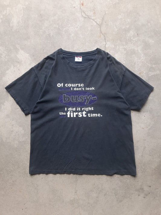 Vintage 90s I Did It Right The First Time Statement T-Shirt (XL)