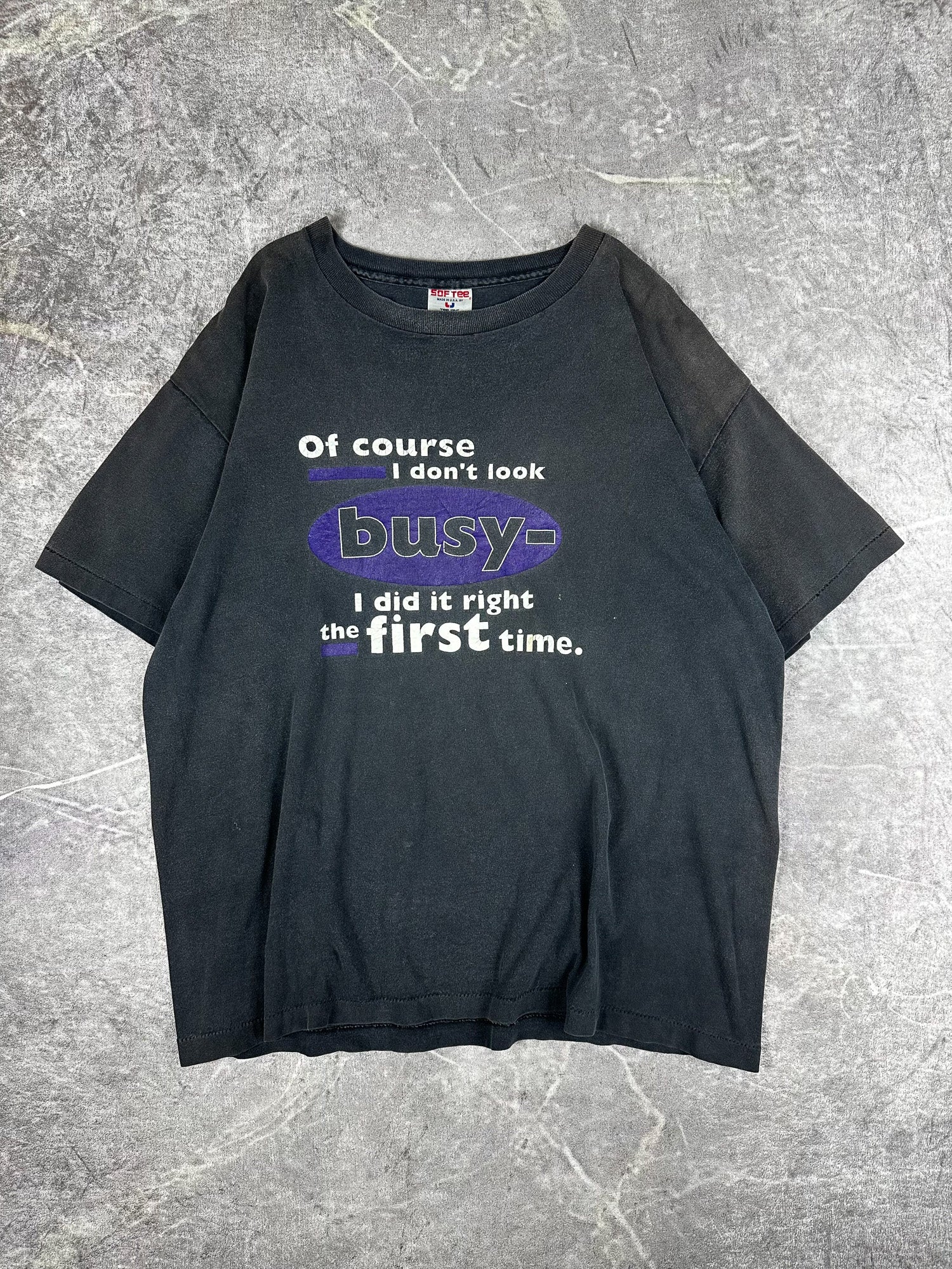 Vintage 90s I Did It Right The First Time Statement T-Shirt (XL)