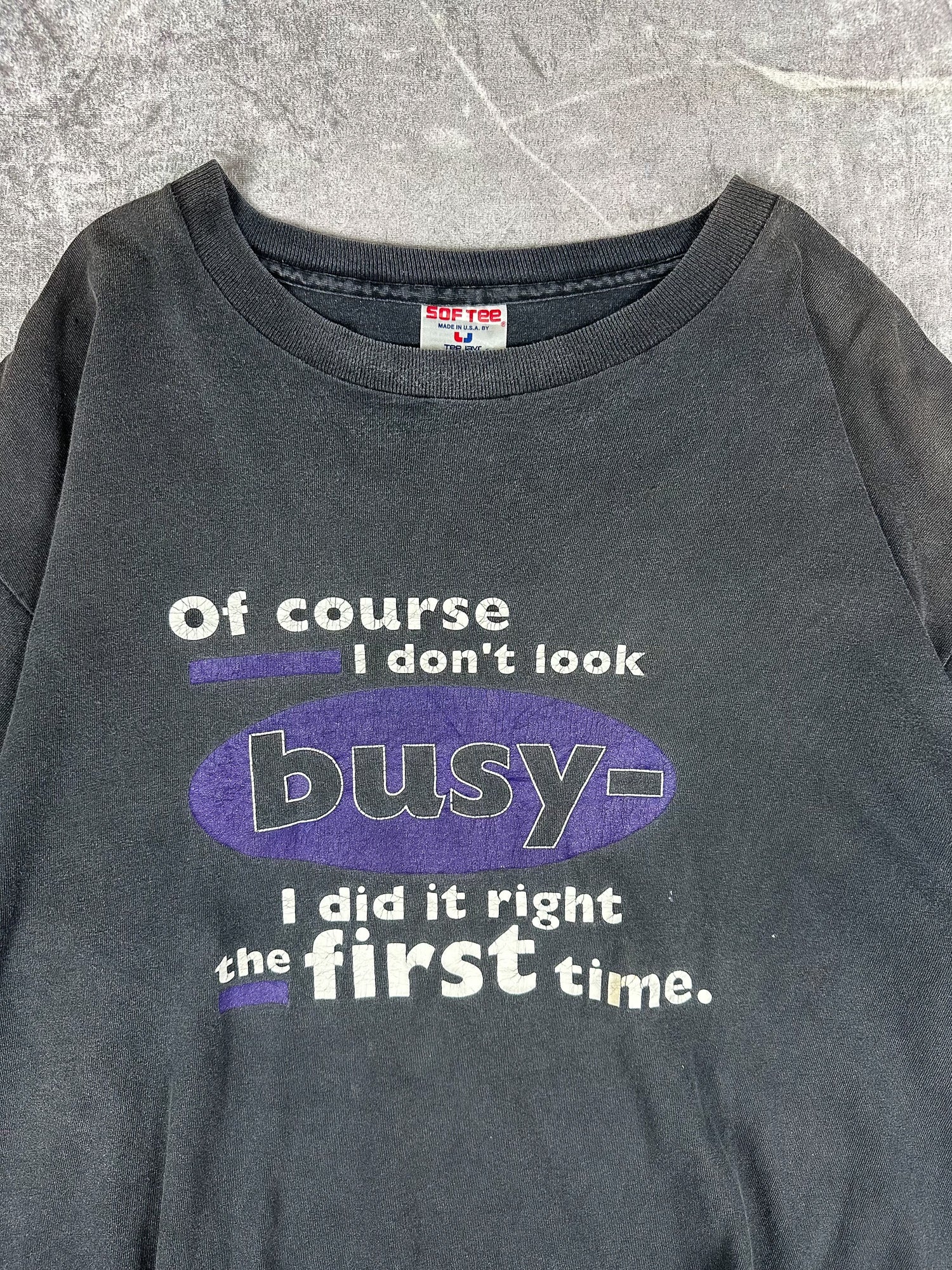 Vintage 90s I Did It Right The First Time Statement T-Shirt (XL)